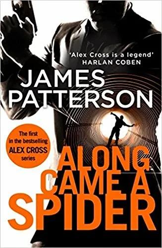 Coperta cărții "Along Came a Spider: (Alex Cross 1)" de James Patterson