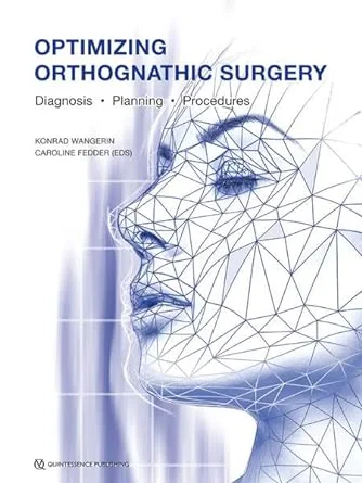 Optimizing Orthognathic Surgery