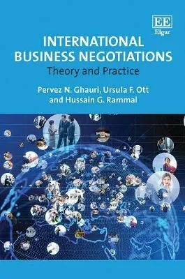 Coperta cărții "International Business Negotiations: Theory and Practice" de Pervez N. Ghauri, Ursula F. Ott, Hussain G. Rammal
