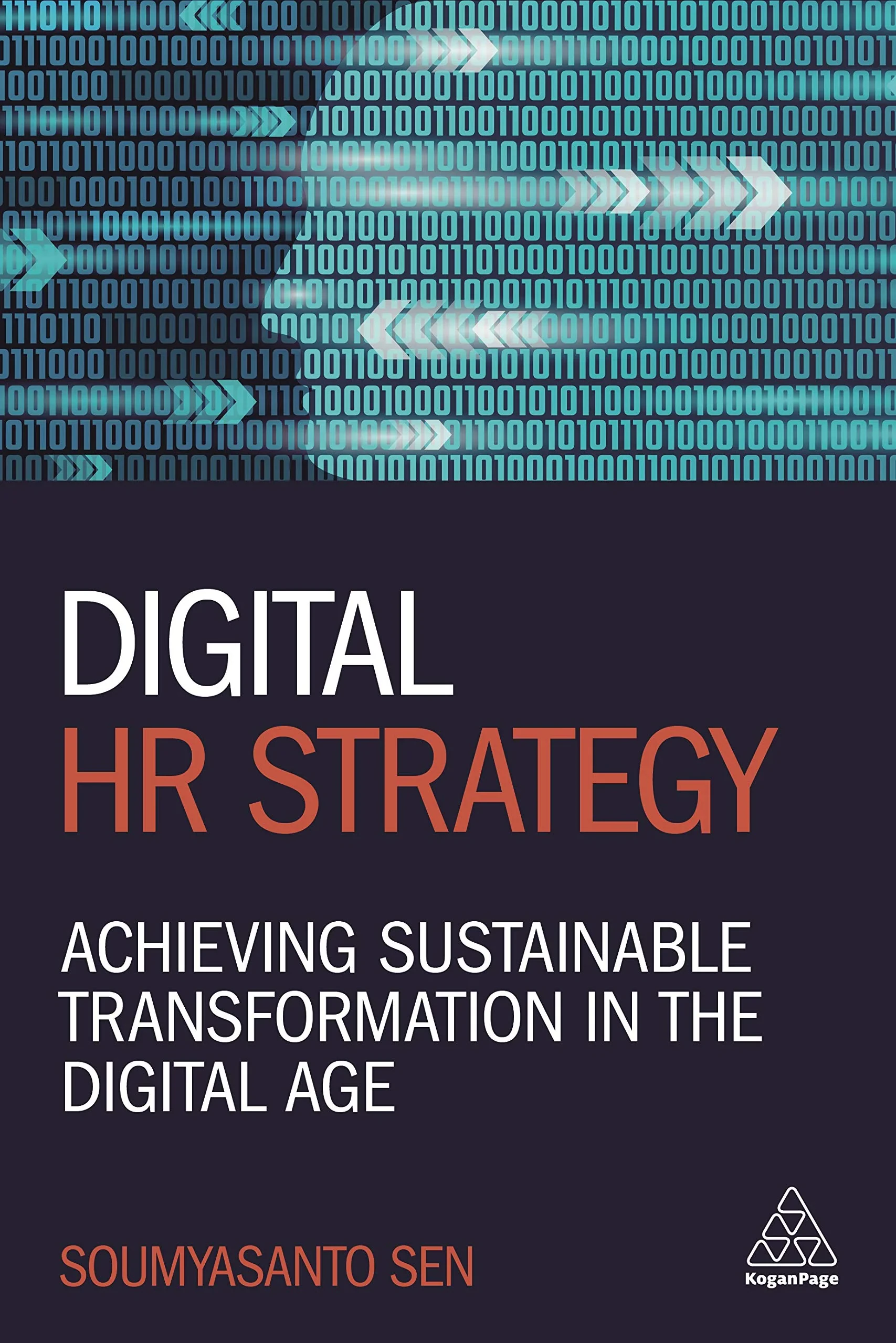 Coperta cărții "Digital HR Strategy: Achieving Sustainable Transformation in the Digital Age" de Soumyasanto Sen