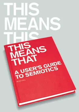Coperta cărții "This Means This, This Means That" de Sean Hall