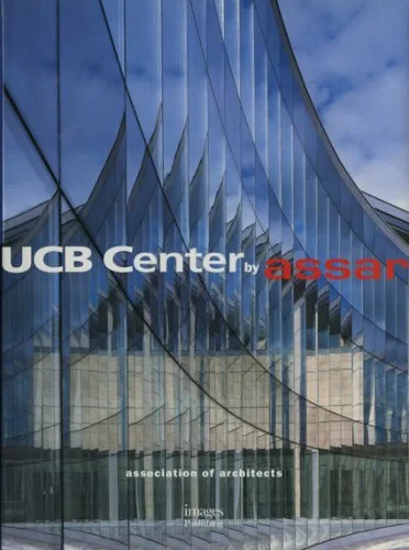 Coperta cărții "UCB Center by ASSAR (Headquarters Monograph)" de Images Publishing