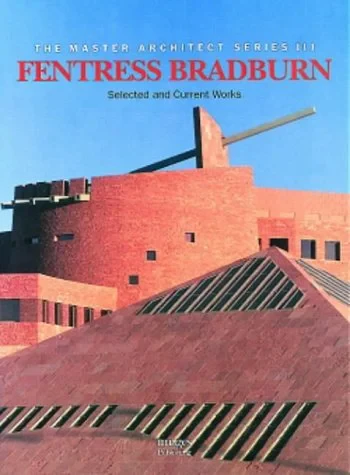 Coperta cărții "Fentress Bradburn: Selected and Current Works (Master Architect Series III)" de Stephen Dobney