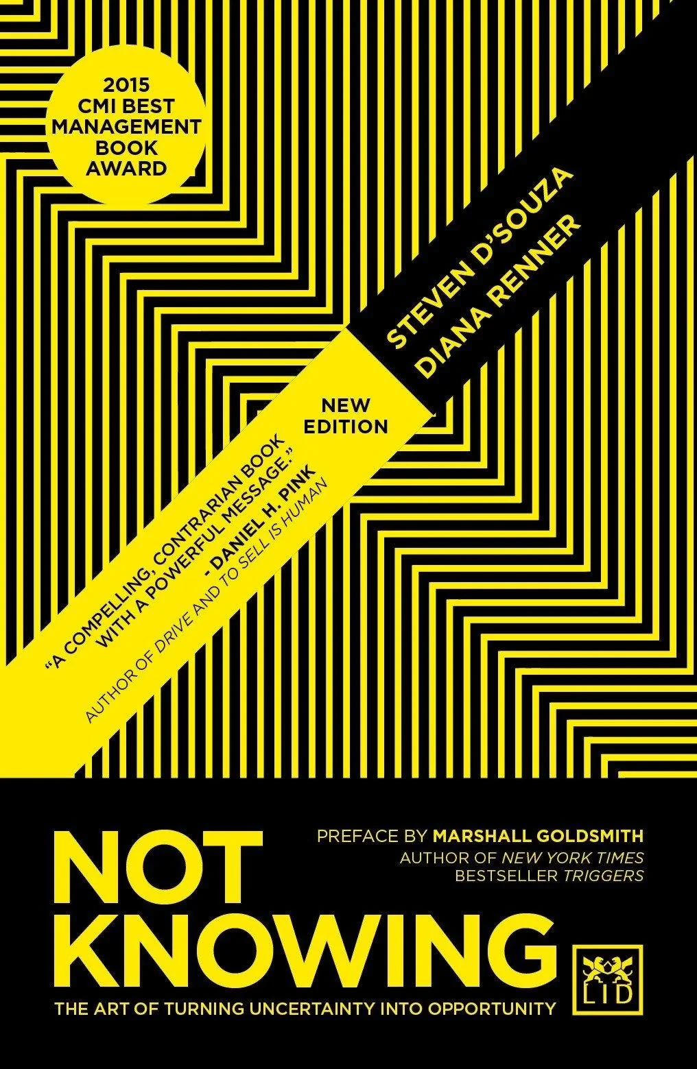 Coperta cărții "Not Knowing: The Art of Turning Uncertainty into Opportunity " de Diana Renner, Steven D'Souza