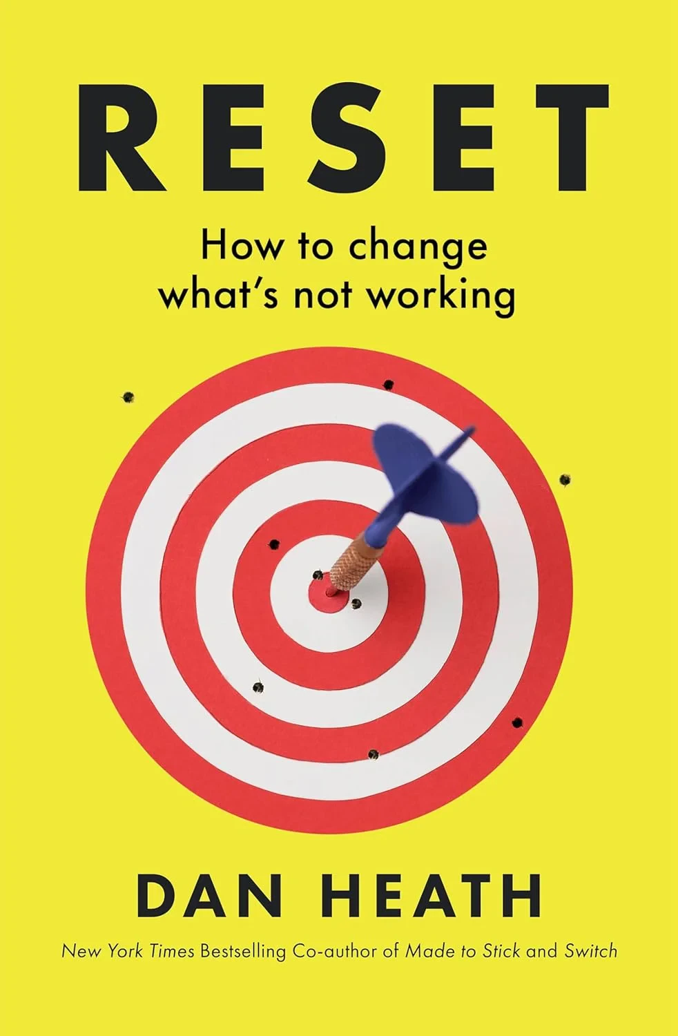 Coperta cărții "Reset: How to change what’s not working" de Dan Heath