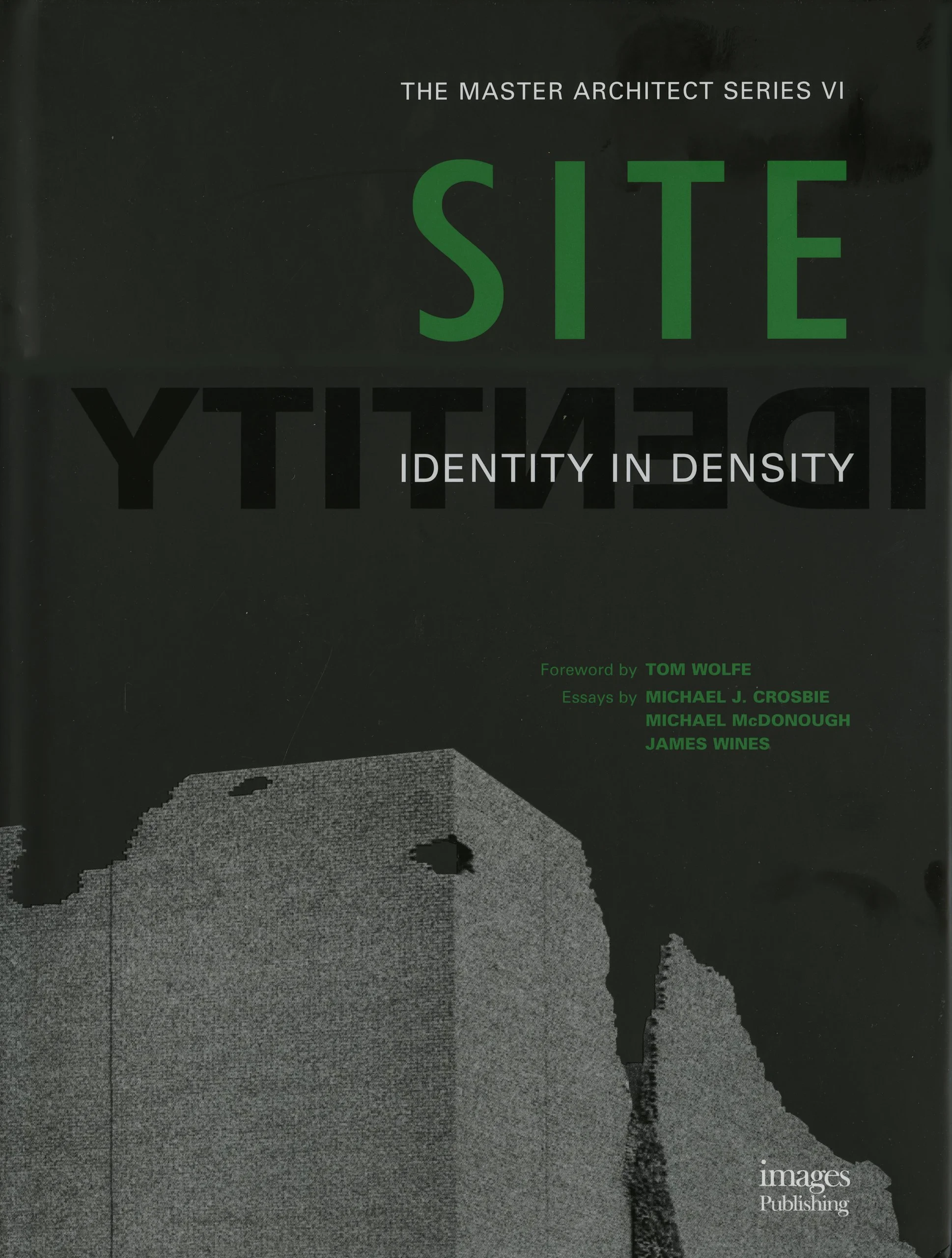 Coperta cărții "SITE: Identity in Density (Master Architect Series VI)" de James N Wines