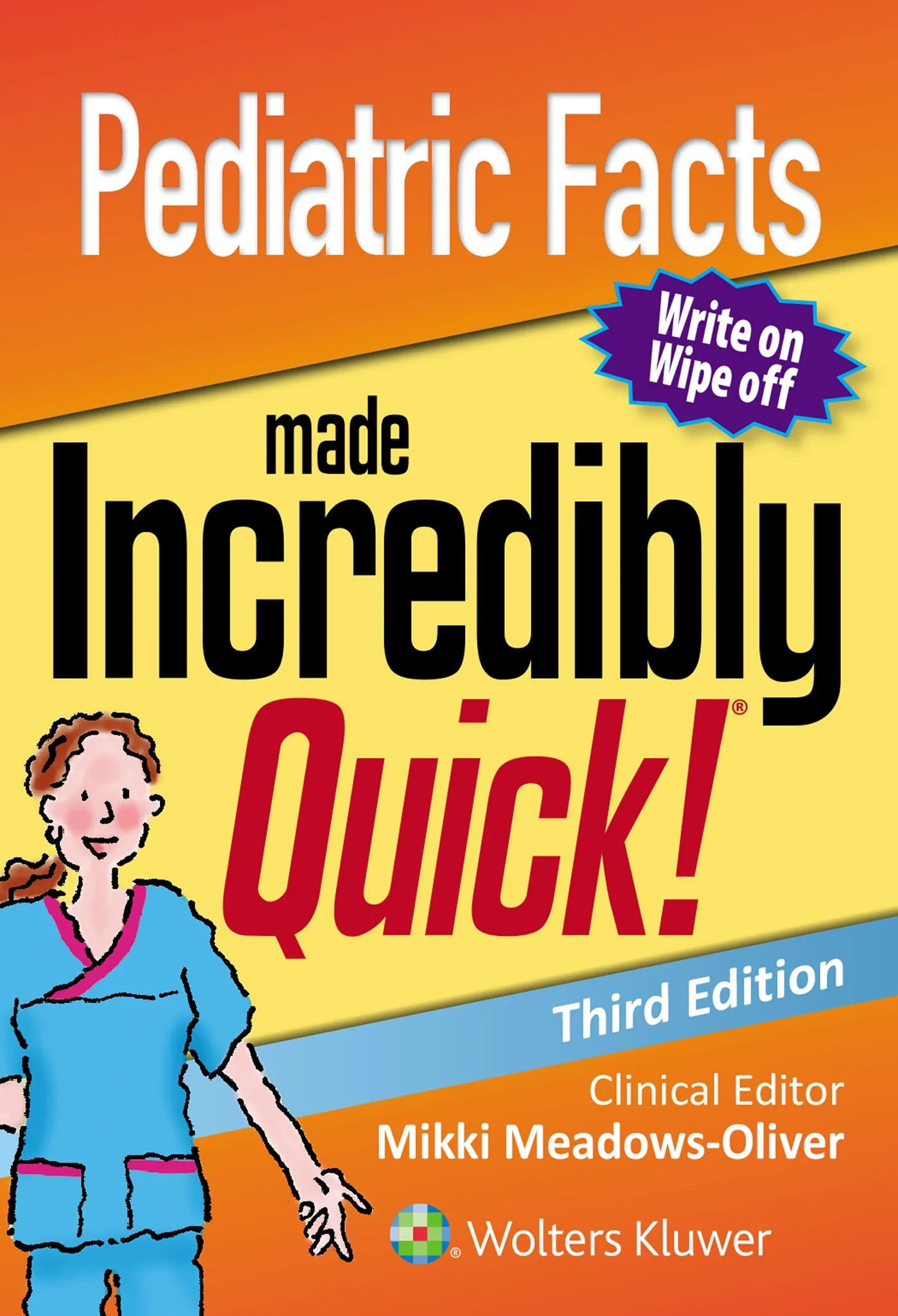 Coperta cărții "Pediatric Facts Made Incredibly Quick (Incredibly Easy! Series (R))" de MEADOWS-OLIVER