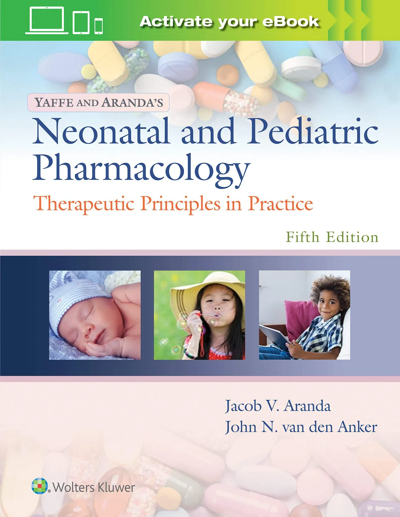 Yaffe and Aranda’s Neonatal and Pediatric Pharmaco...