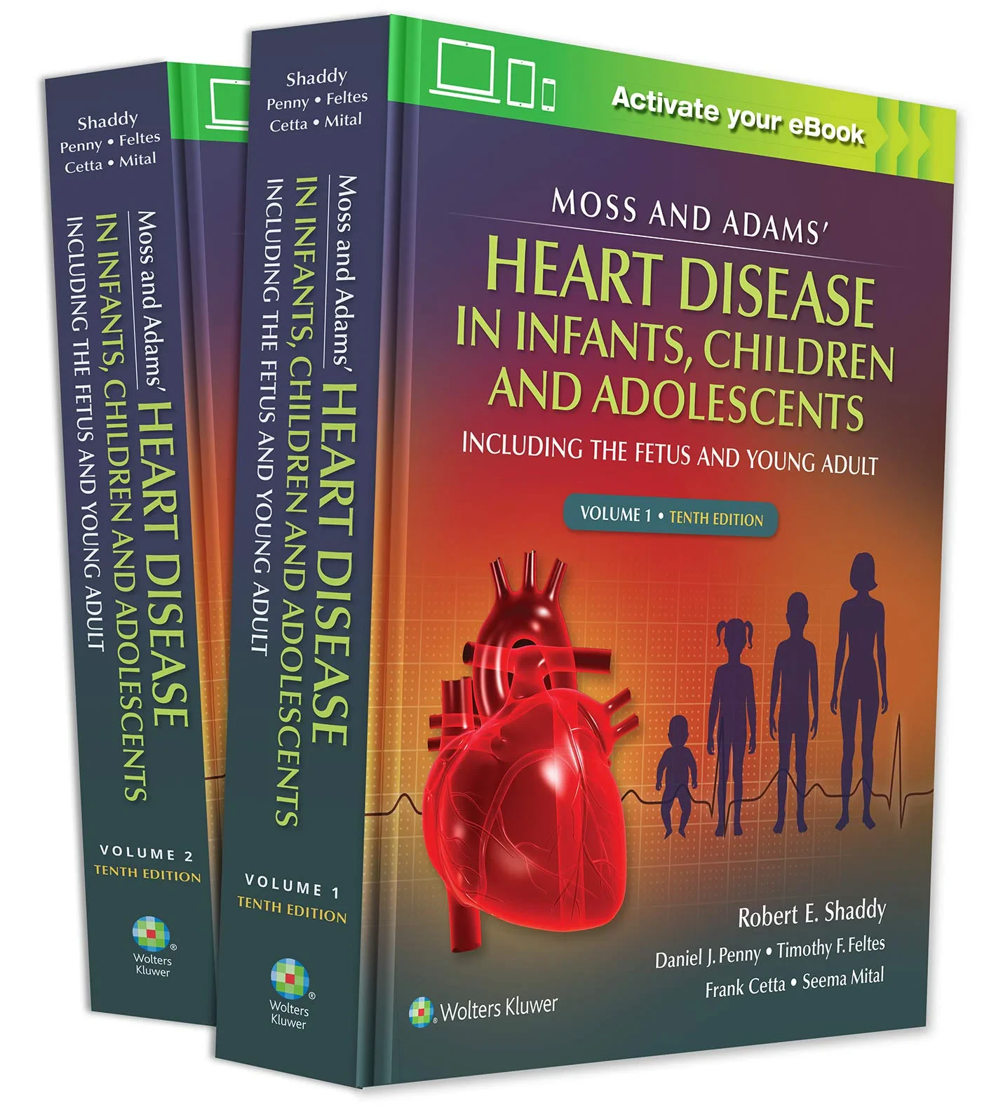 Moss & Adams’ Heart Disease in infants, Children, ...