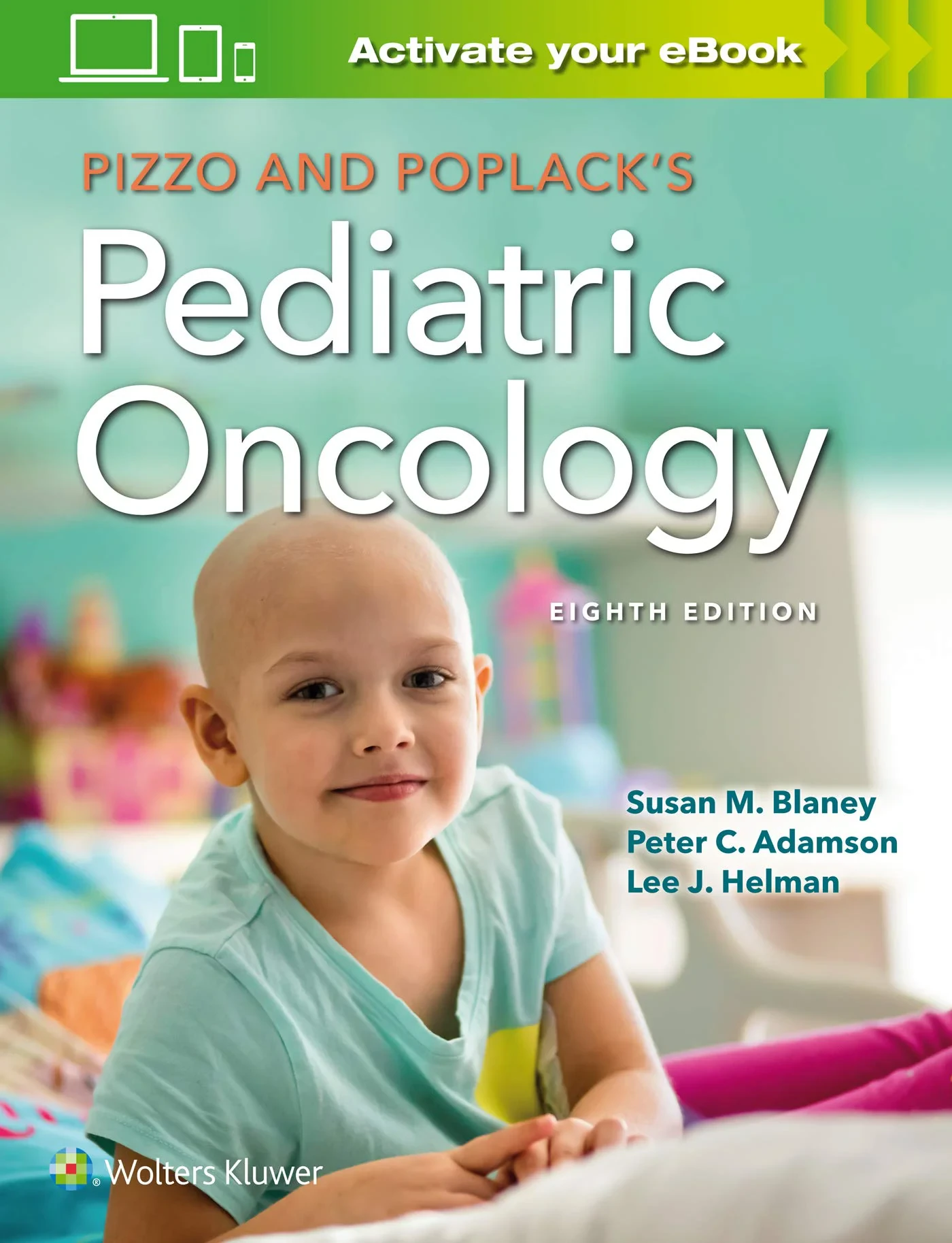 Pizzo & Poplack’s Pediatric Oncology, Eighth editi...