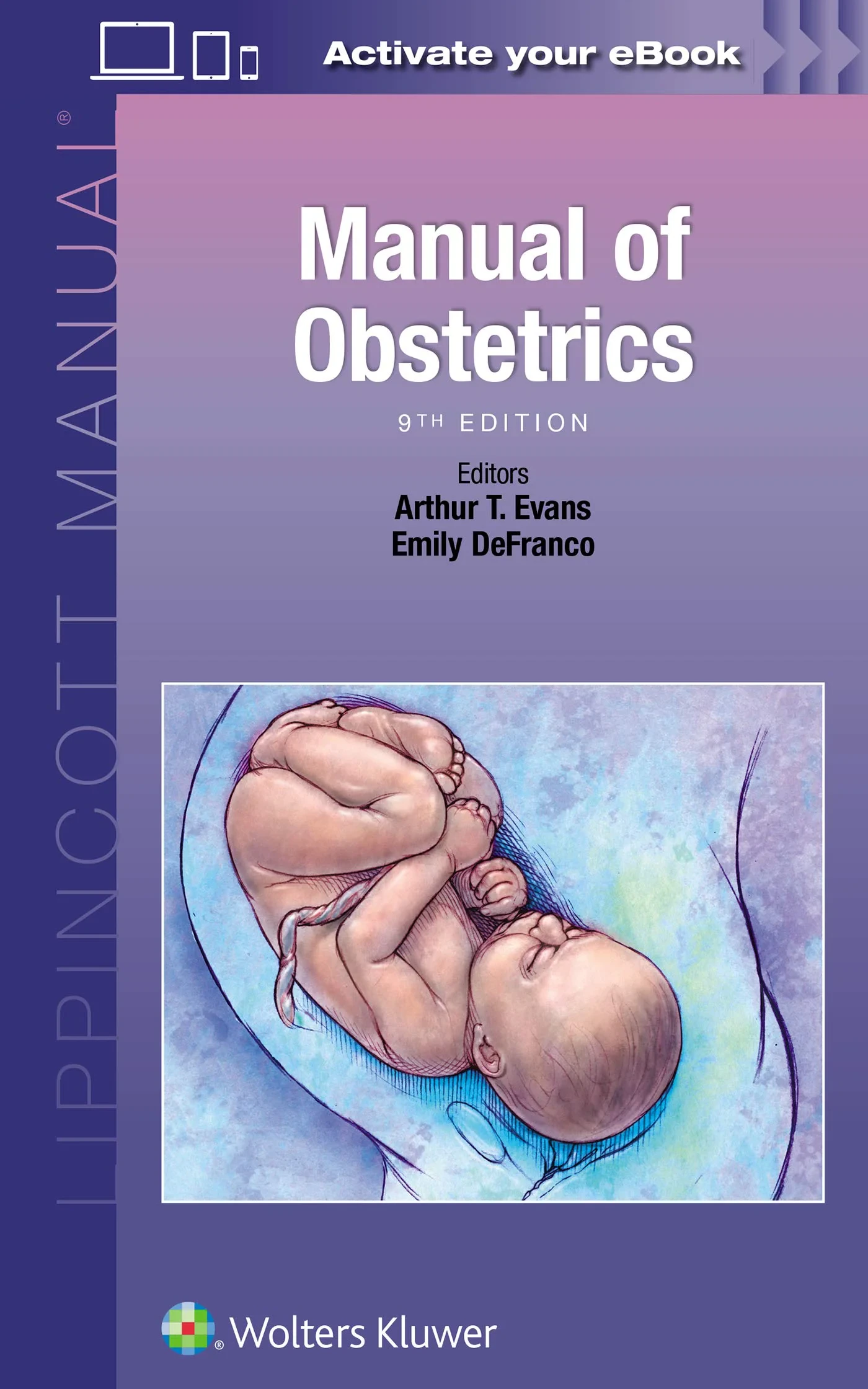 Coperta cărții "Manual of Obstetrics (Lippincott Manual) " de Arthur T. Evans, Emily DeFranco