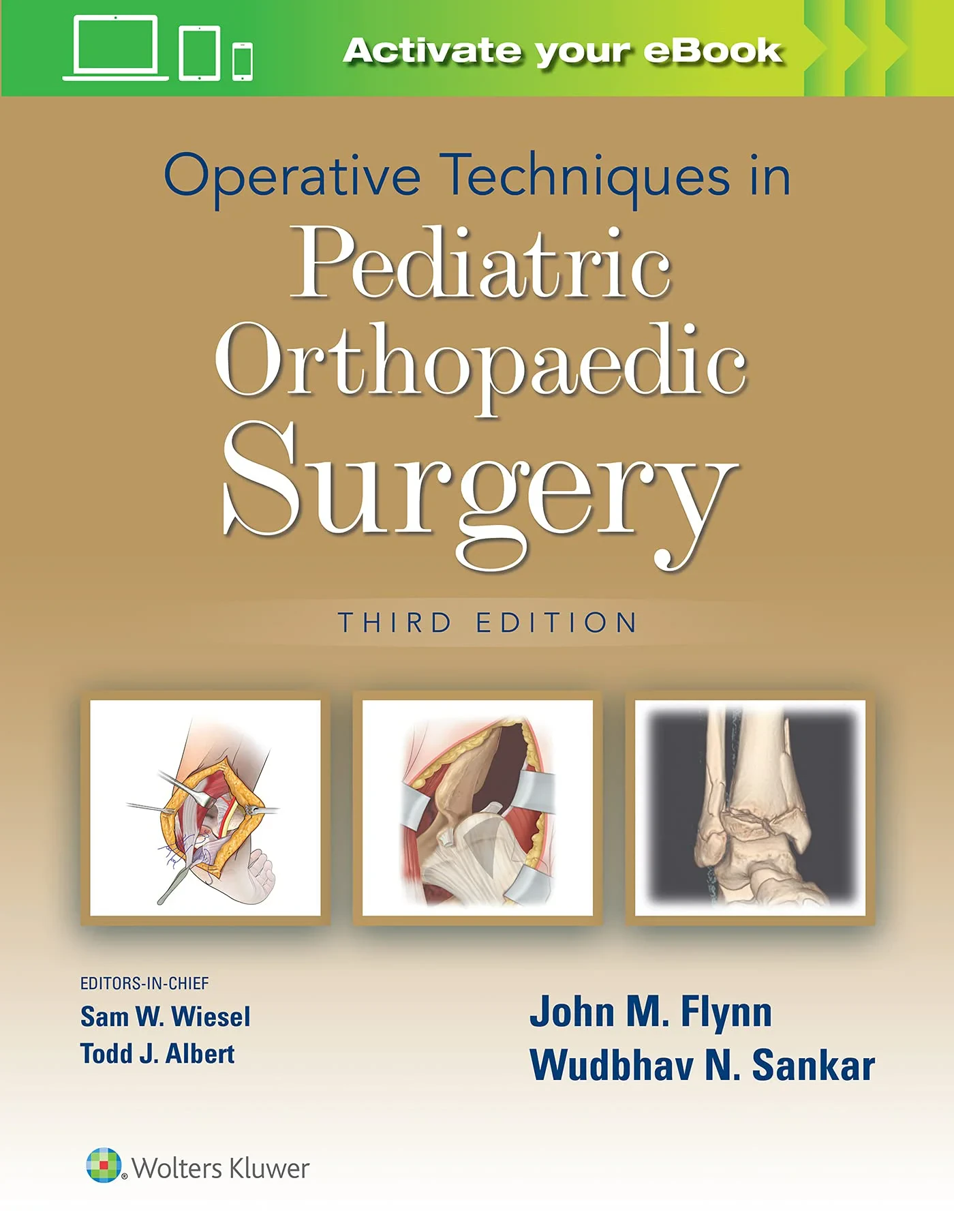 Operative Techniques in Pediatric Orthopaedic Surg...