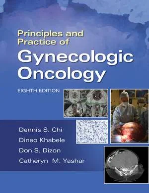 Principles and Practice of Gynecologic Oncology Ei...