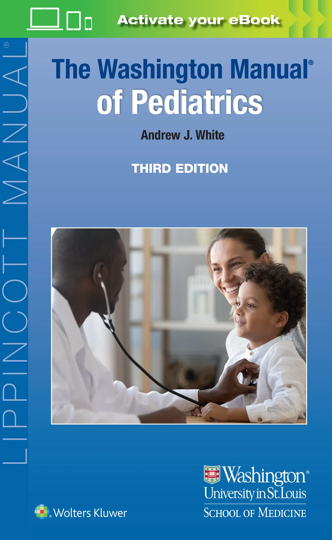 Coperta cărții "The Washington Manual of Pediatrics" de Andrew J White MD