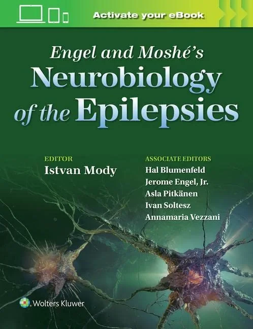 Engel’s Neurobiology of the Epilepsies