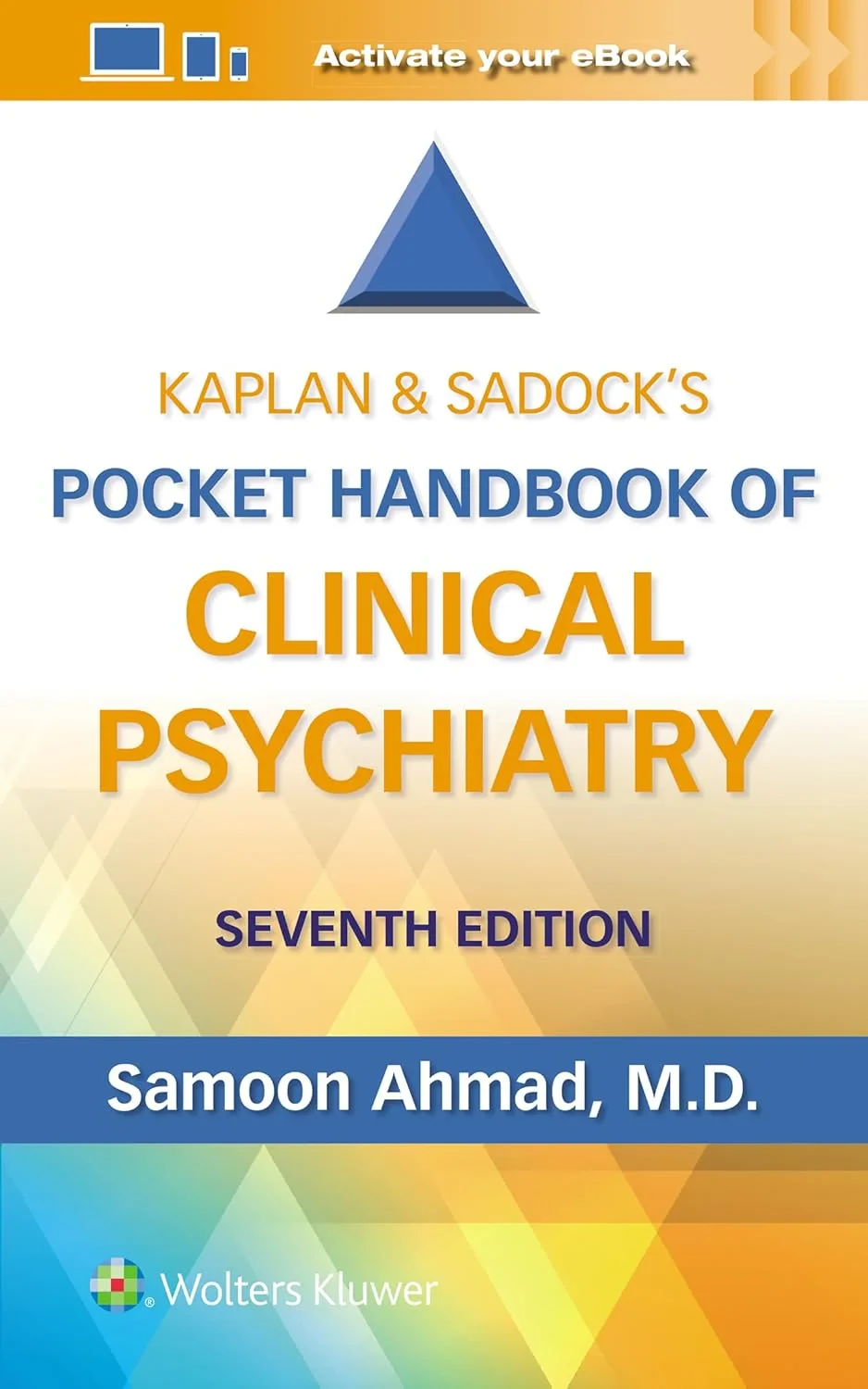 Coperta cărții "Kaplan &amp; Sadock’s Pocket Handbook of Clinical Psychiatry" de Samoon Ahmad M.D.