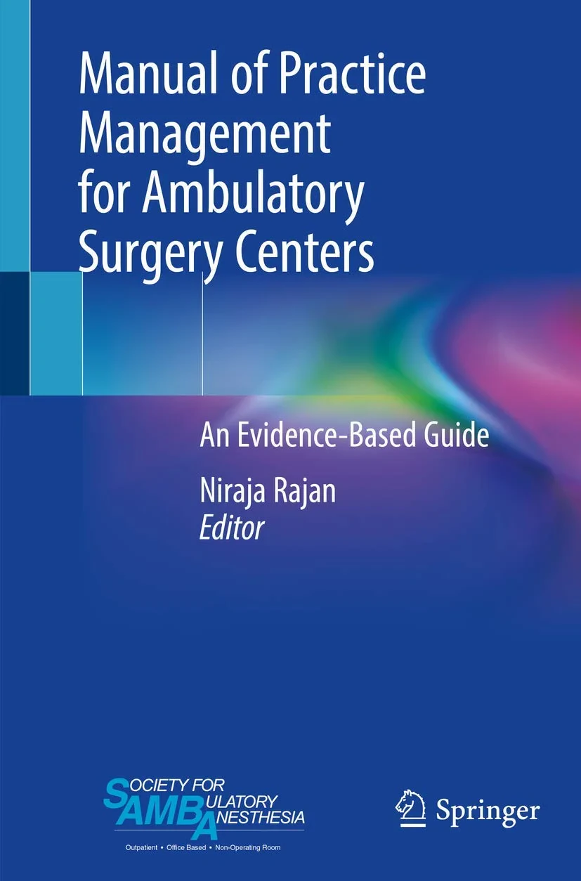Coperta cărții "Manual of Practice Management for Ambulatory Surgery Centers: An Evidence-Based Guide" de Niraja Rajan