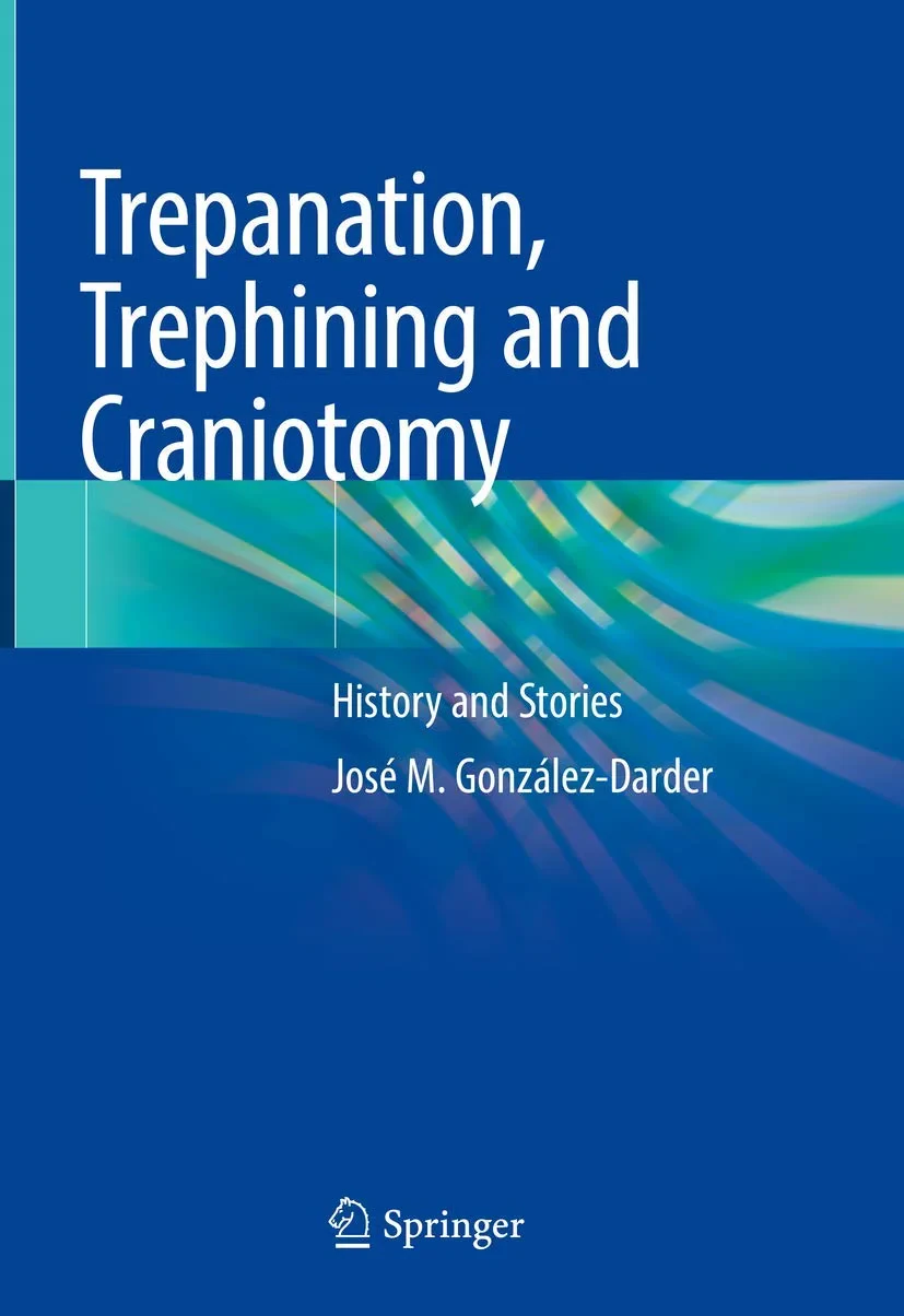 Coperta cărții "Trepanation, Trephining and Craniotomy" de Gonz�lez-Darder