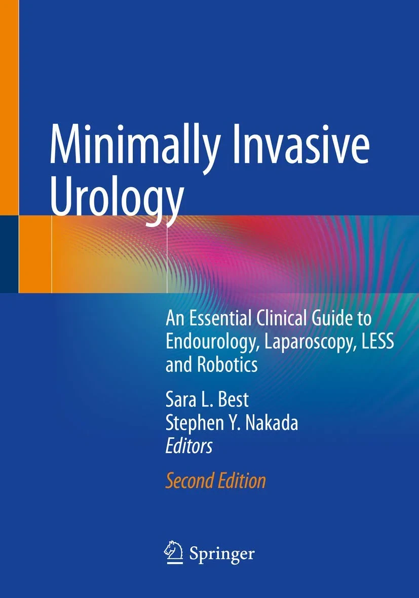 Coperta cărții "Minimally Invasive Urology: An Essential Clinical Guide to Endourology, Laparoscopy, LESS and Robotics" de Stephen Y. Nakada, Sara L. Best