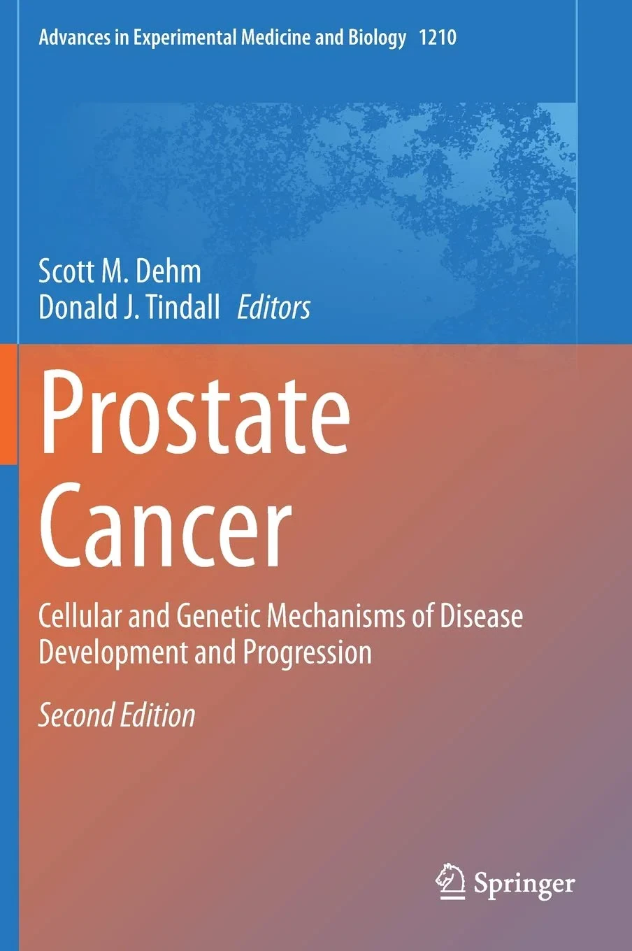 Prostate Cancer: Cellular and Genetic Mechanisms o...