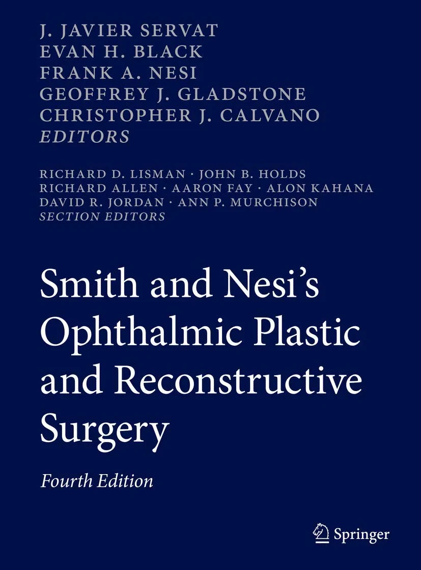 Smith and Nesi’s Ophthalmic Plastic and Reconstruc...