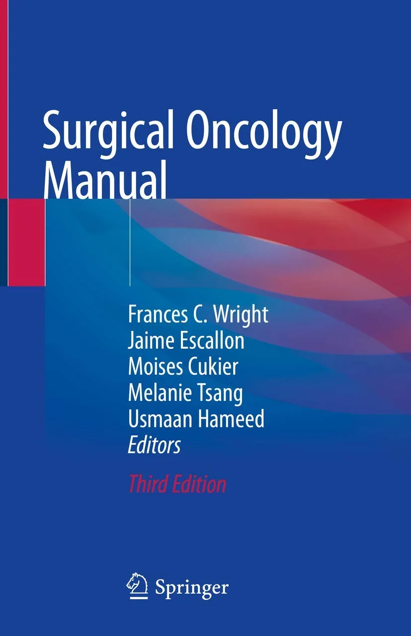 Coperta cărții "Surgical Oncology Manual" de U., J., M., Wright, F.C., Escallon, Cukier, Tsang, Hameed