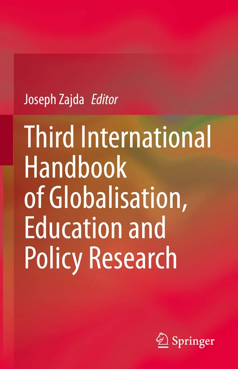 Third International Handbook of Globalisation, Edu...