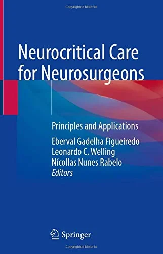 Neurocritical Care for Neurosurgeons