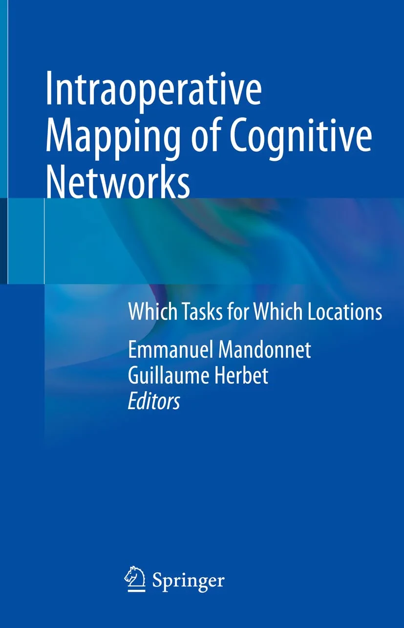 Coperta cărții "Intraoperative Mapping of Cognitive Networks" de Emmanuel Mandonnet, Guillaume Herbet