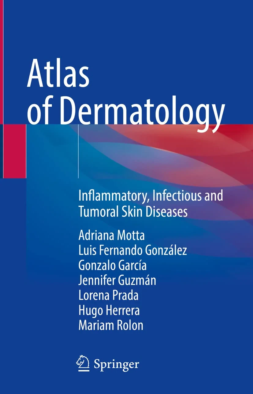 Atlas of Dermatology: Inflammatory, Infectious and...