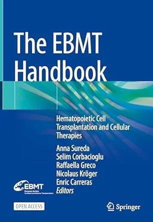 Coperta cărții "The EBMT Handbook: Hematopoietic Cell Transplantation and Cellular Therapies" de Enric Carreras, Anna Sureda, Selim Corbacioglu, Raffaella Greco, Nicolaus Kröger