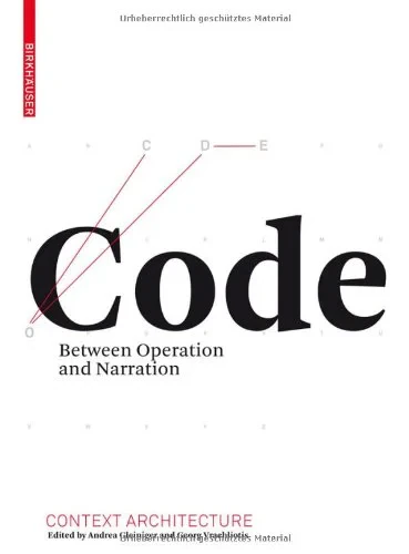 Coperta cărții "Code: Between Operation and Narration. CONTEXT - Context Architecture" de Andrea Gleiniger