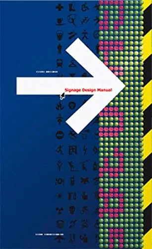 Coperta cărții "Signage Design Manual" de Edo Smitshuijzen