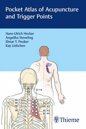 Coperta cărții "Pocket Atlas of Acupuncture and Trigger Points" de Hans-Ulrich Hecker, Angelika Steveling, Elmar T. Peuker