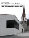Coperta cărții "2000 – 2006. New Architecture in South Tyrol" de Bettina Schlorhaufer, Sudtiroler Kunstlerbund, Kunst Meran