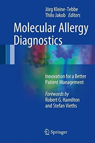 Coperta cărții "Molecular Allergy Diagnostics: Innovation for a Better Patient Management " de Jörg Kleine-Tebbe, Thilo Jakob