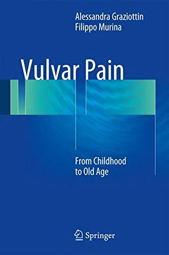 Coperta cărții "Vulvar Pain: From Childhood to Old Age" de Alessandra Graziottin, Filippo Murina
