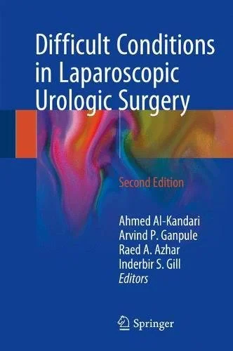 Difficult Conditions in Laparoscopic Urologic Surg...