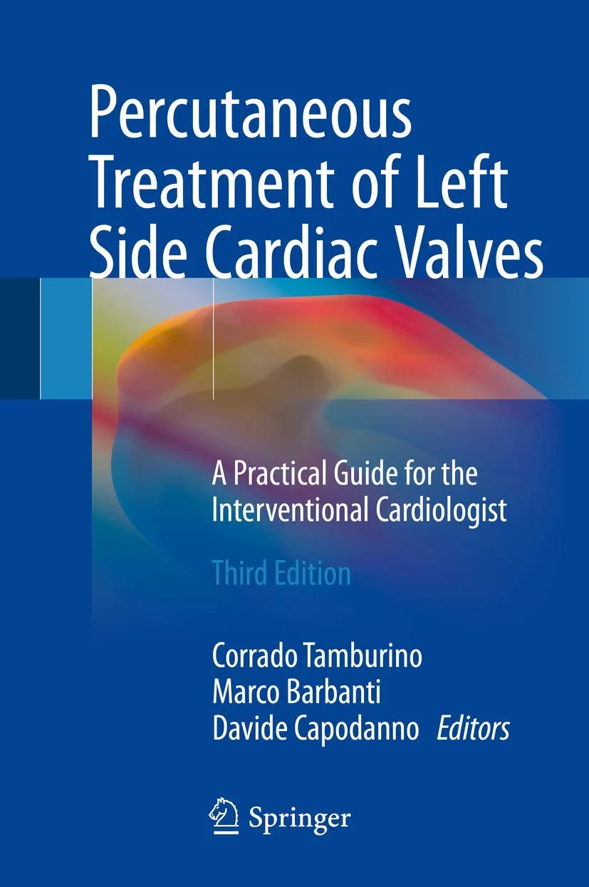 Coperta cărții "Percutaneous Treatment of Left Side Cardiac Valves: A Practical Guide for the Interventional Cardiologist" de Corrado Tamburino, Marco Barbanti, Davide Capodanno