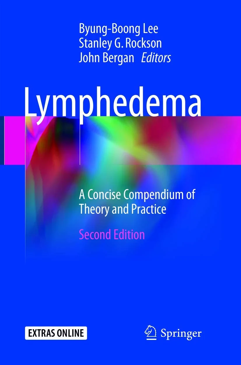Lymphedema: A Concise Compendium of Theory and Pra...