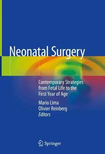 Neonatal SurgeryContemporary Strategies from Fetal...