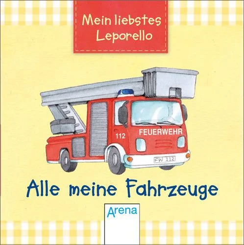 Coperta cărții "Mein liebstes Leporello - Alle meine Fahrzeuge" de Sonja Egger
