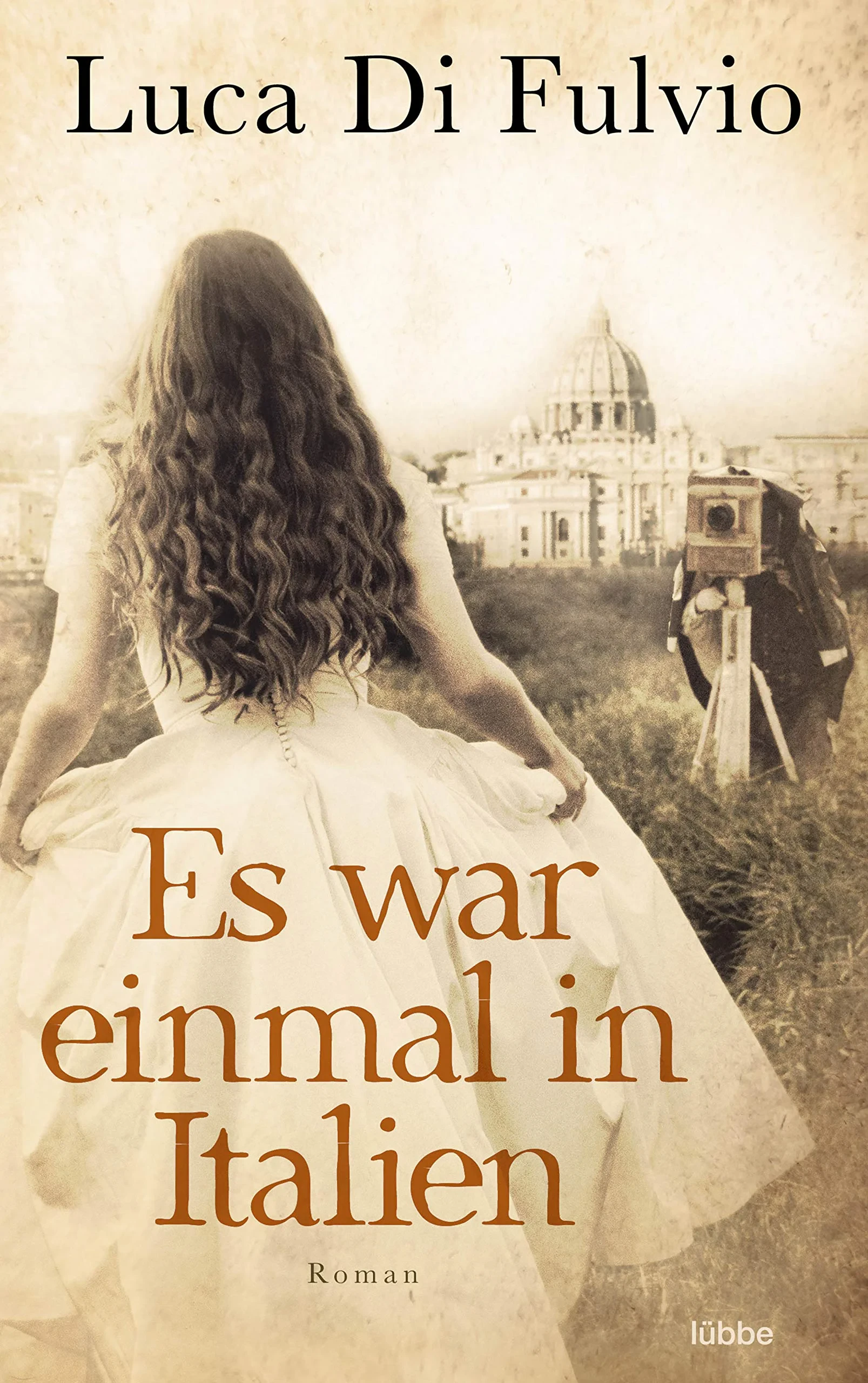 Coperta cărții "Es war einmal in Italien: Roman" de Luca Di Fulvio