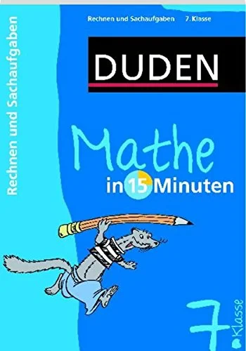 Coperta cărții "Duden Mathe in 15 Minuten. Rechnen und Sachaufgaben 7. Klasse " de autor necunoscut