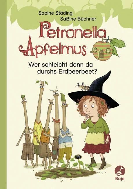 Coperta cărții "Petronella Apfelmus - Wer schleicht denn da durchs Erdbeerbeet?" de Sabine, Städing