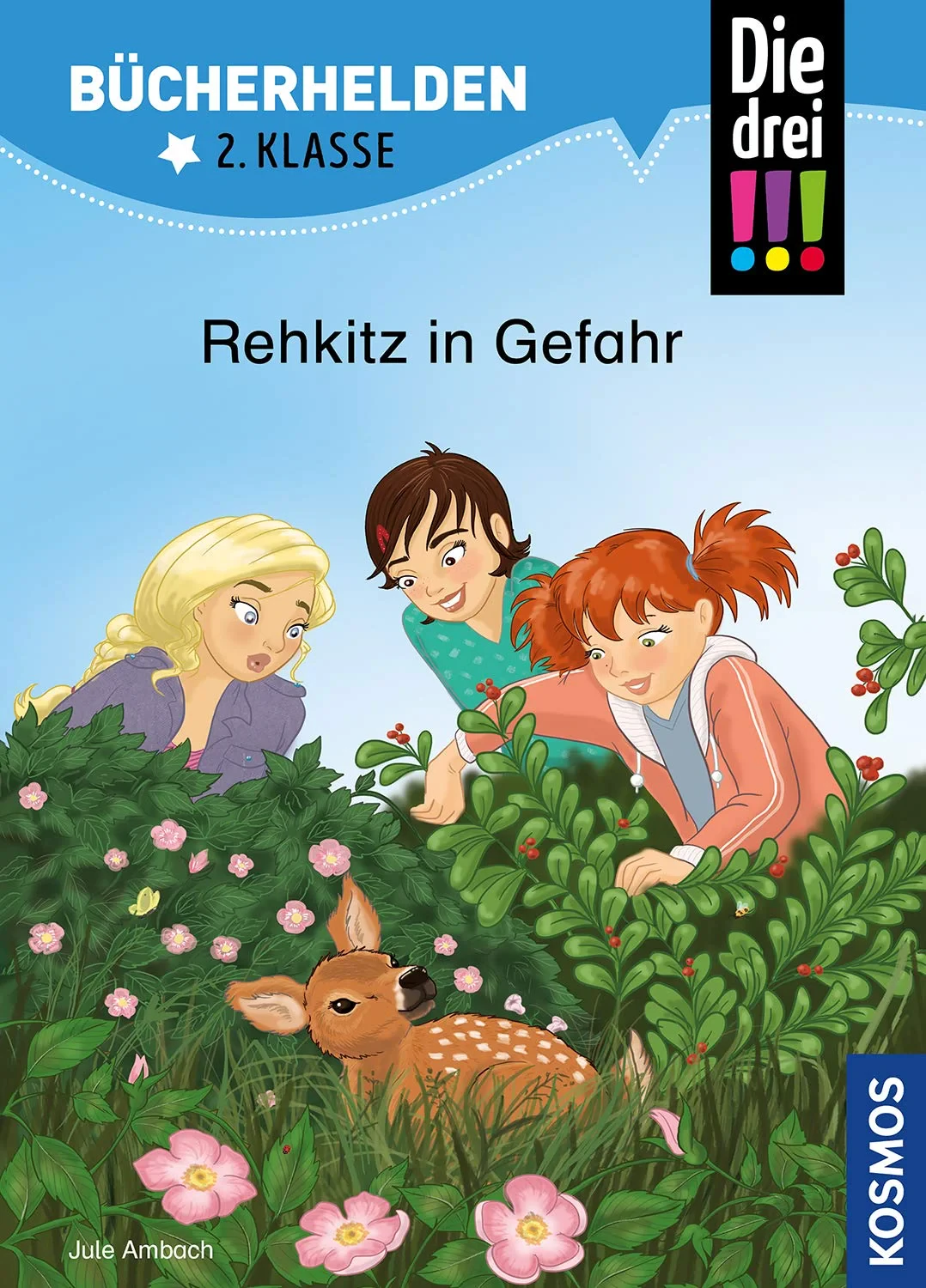 Coperta cărții "Die drei. Bcherhelden 2. Klasse, Rehkitz in Gefahr" de Jule Ambach, Katja Rau