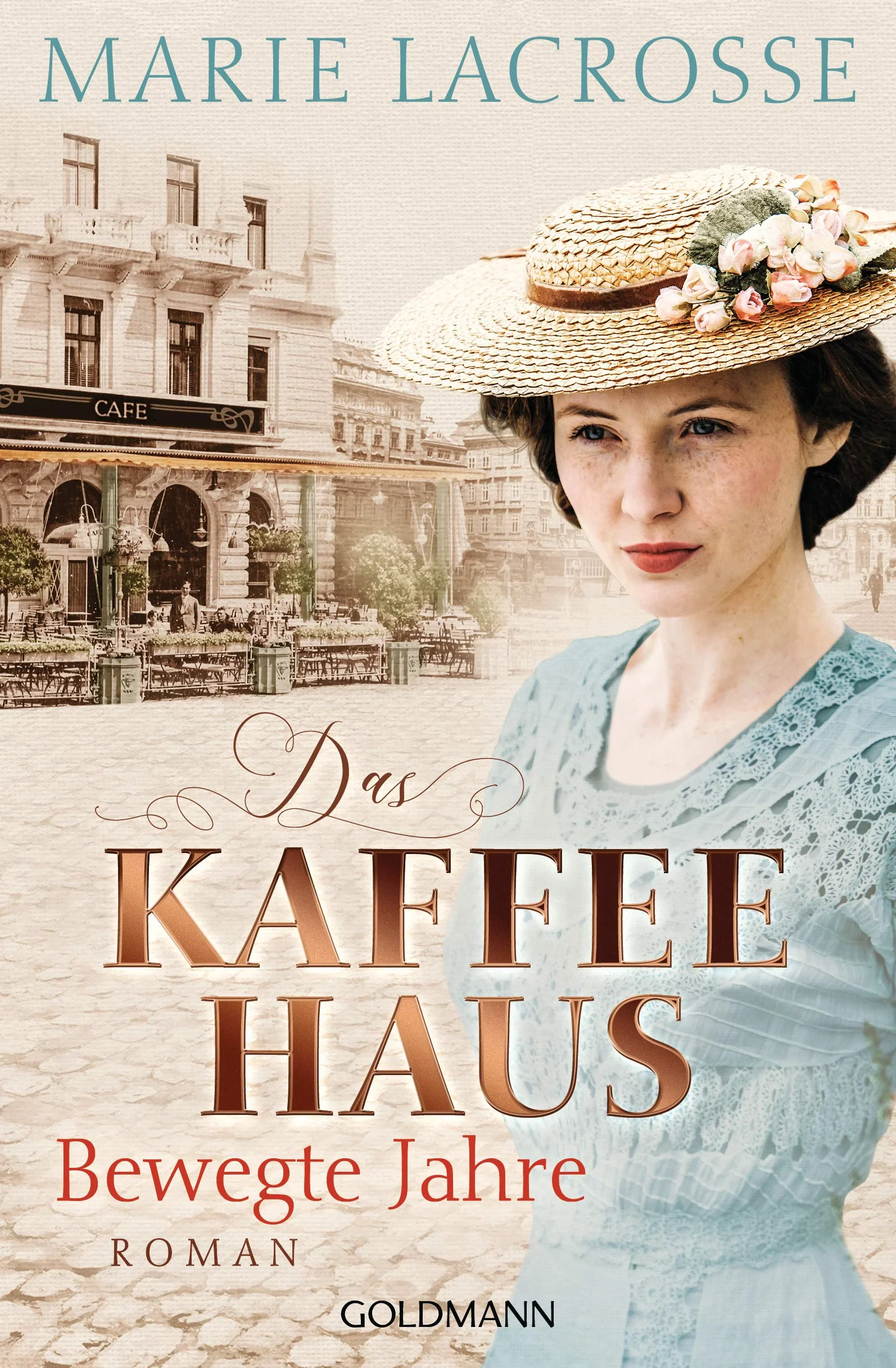 Coperta cărții "Das Kaffeehaus - Bewegte Jahre: Roman" de Marie Lacrosse