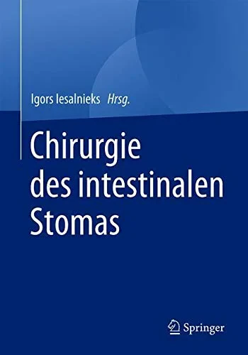 Coperta cărții "Chirurgie des intestinalen Stomas" de Igors Iesalnieks