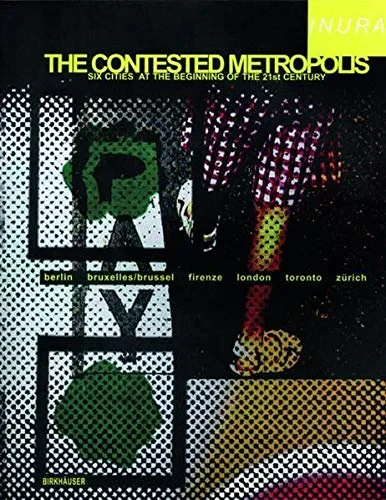 Coperta cărții "The Contested Metropolis" de autor necunoscut