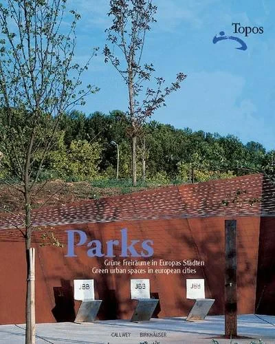 Coperta cărții "Parks: Green Spaces in European Cities" de Topos